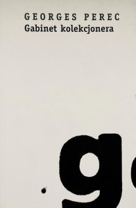 GABINET KOLEKCJONERA W.2, GEORGES PEREC