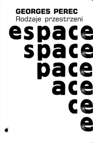 Rodzaje przestrzeni w.2, Georges Perec