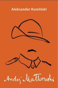 ANDRZEJ MAŁKOWSKI W.5, ALEKSANDER KAMIŃSKI