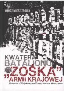 KWATERA BATALIONU ZOŚKA AK CMENTARZ WOJSKOWY...