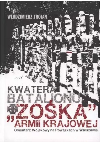 Kwatera Batalionu Zośka AK Cmentarz Wojskowy...