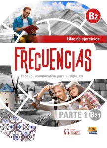 FRECUENCIAS B2.1 CZ. 1 ĆWICZENIA + ONLINE
