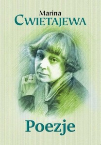 POEZJE, MARINA CWIETAJEWA