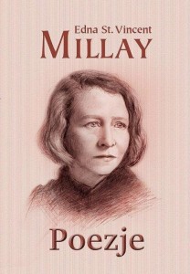 POEZJE - MILLAY EDNA ST VINCENT