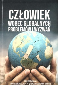 CZŁOWIEK WOBEC GLOBALNYCH PROBLEMÓW I WYZWAŃ