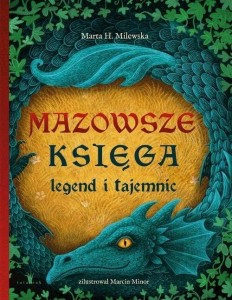MAZOWSZE. KSIĘGA LEGEND I TAJEMNIC
