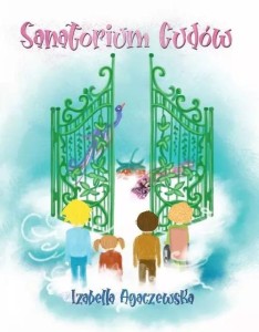 SANATORIUM CUDÓW, IZABELLA AGACZEWSKA