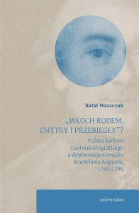 WŁOCH RODEM, CHYTRY I PRZEBIEGŁY?, RAFAŁ WASZCZUK
