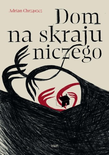 Dom na skraju niczego, Adrian Chrząszcz