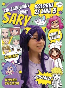 ZACZAROWANY ŚWIAT SARY. RYSOWANKI I ZABAWY
