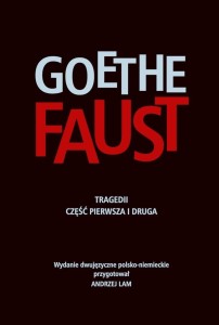 FAUST TRAGEDII CZ. I I II WYD. DWUJĘZYCZNE PL-NIEM