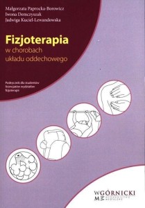 FIZJOTERAPIA W CHOROBACH UKŁADU ODDECHOWEGO