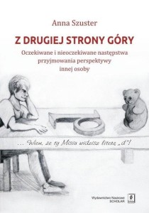 Z DRUGIEJ STRONY GÓRY, SZUSTER ANNA