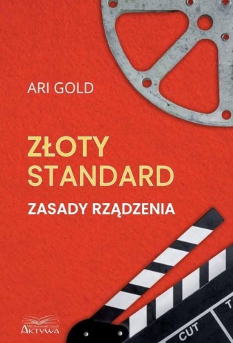 Złoty standard. Zasady rządzenia, Ari Gold