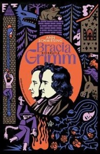 BRACIA GRIMM. BIOGRAFIA, ANN SCHMIESING