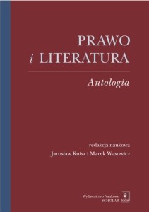 PRAWO, LITERATURA. ANTOLOGIA