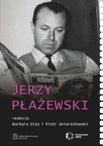 JERZY PŁAŻEWSKI. POLSCY KRYTYCY FILMOWI