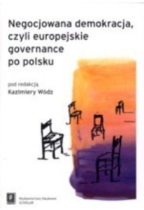 NEGOCJOWANA DEMOKRECJA, CZYLI EUROPEJSKIE...