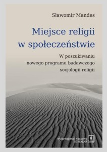 MIEJSCE RELIGII W SPOŁECZEŃSTWIE, SŁAWOMIR MANDES