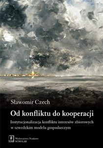 OD KONFLIKTU DO KOOPERACJI, SŁAWOMIR CZECH