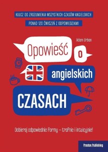 OPOWIEŚĆ O ANGIELSKICH CZASACH W.4, ADAM URBAN