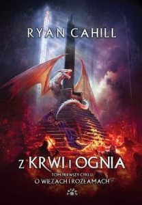 Z KRWI I OGNIA, RYAN CAHILL