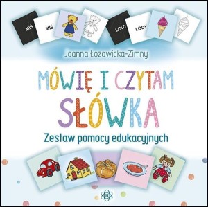 MÓWIĘ I CZYTAM. SŁÓWKA. ZESTAW POMOCY EDUKACYJNYCH