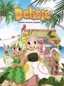 DELISIE T.2 MNIAM, MNIAM, MNIAM!