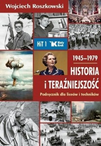 HISTORIA I TERAŹNIEJSZOŚĆ LO 1 PODR. 1945-1979