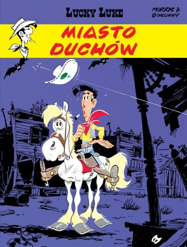 Lucky Luke T.25 Miasto duchów
