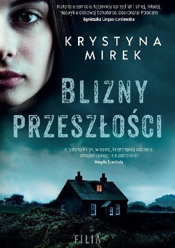 Blizny przeszłości, Krystyna Mirek