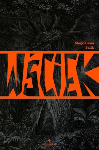 Wściek, Magdalena Salik