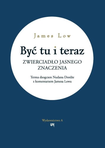 Być tu i teraz, James Low
