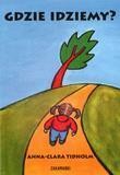 GDZIE IDZIEMY?, ANNA CLARA TIDHOLM