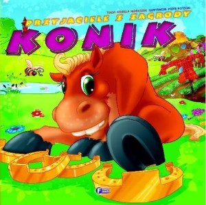 PRZYJACIELE Z ZAGRODY - KONIK FENIX