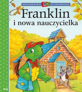 FRANKLIN I NOWA NAUCZYCIELKA