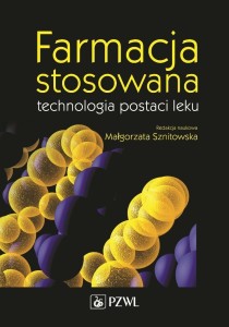 FARMACJA STOSOWANA TECHNOLOGIA POSTACI LEKU