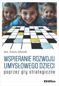 WSPIERANIE ROZWOJU UMYSŁOWEGO DZIECI POPRZEZ GRY..
