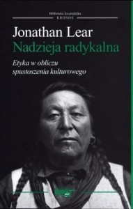 NADZIEJA RADYKALNA. ETYKA W OBLICZU SPUSTOSZENIA