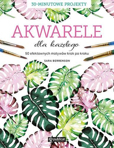 Akwarele dla każdego, Sara Berrenson