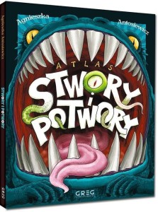 ATLAS - STWORY I POTWORY, AGNIESZKA ANTOSIEWICZ