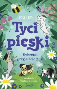 TYCIPIESKI T.1 SEKRETNI PRZYJACIELE ZUZI