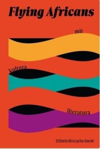 FLYING AFRICANS. MIT, KULTURA, LITERATURA