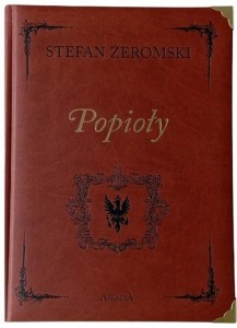 POPIOŁY, STEFAN ŻEROMSKI