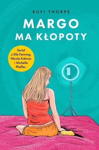 Margo ma kłopoty, Rufi Thorpe