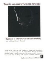 TEORIA OPANOWANIA TRWOGI. DYSKURS W LITERATURZE...