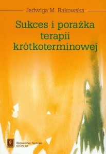 SUKCES I PORAŻKA TERAPII KRÓTKOTERMINOWEJ