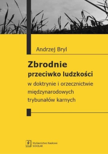 Zbrodnie przeciwko ludzkości, Andrzej Bryl