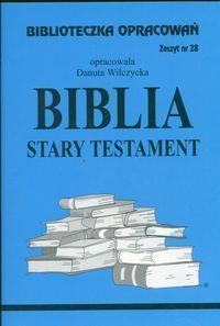 BIBLIOTECZKA OPRACOWAŃ NR 028 BIBLIA STARY TESTAM