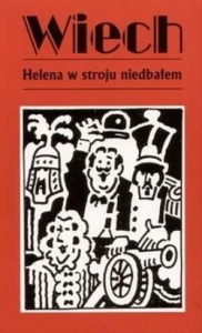 HELENA W STROJU NIEDBAŁEM, STEFAN WIECH WIECHECKI